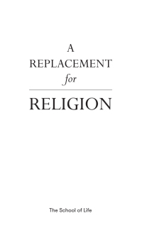 Cover image: A Replacement for Religion 9781912891030