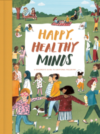 Cover image: Happy, Healthy Minds 9781912891191