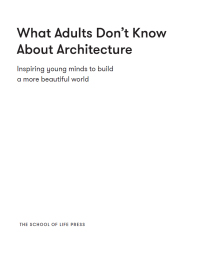 Cover image: What Adults Don’t Know About Architecture 9781912891306