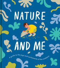 Cover image: Nature and Me 9781912891313