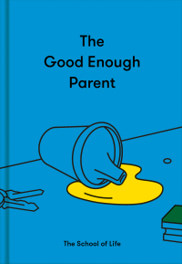 Omslagafbeelding: The Good Enough Parent 9781912891542