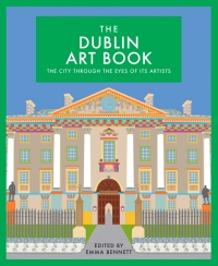 صورة الغلاف: The Dublin Art Book 1st edition 9781912934102