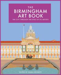 Cover image: The Birmingham Art Book 1st edition 9781912934256