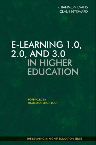 Titelbild: E-Learning 1.0, 2.0, and 3.0 in Higher Education 9781911450399