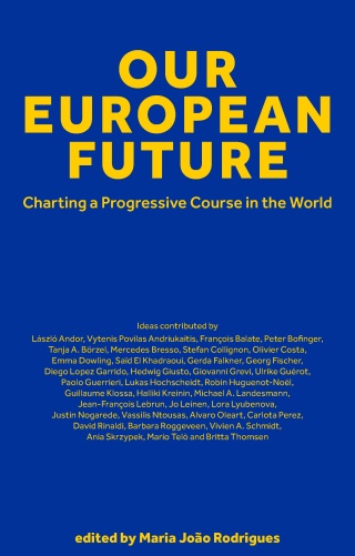 صورة الغلاف: Our European Future: Charting a Progressive Course in the World 1st edition 9781913019327