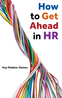 صورة الغلاف: How to Get Ahead in HR 1st edition 9781913019457
