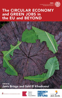 Cover image: The Circular Economy and Green Jobs in the EU and Beyond 9781913019327