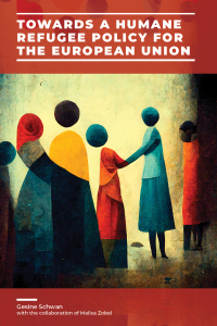 Cover image: Towards a Humane Refugee Policy for the European Union 9781913019914