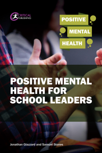 Imagen de portada: Positive Mental Health for School Leaders 1st edition 9781913063016