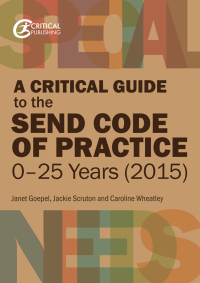 Imagen de portada: A Critical Guide to the SEND Code of Practice 0-25 Years (2015) 1st edition 9781913063337