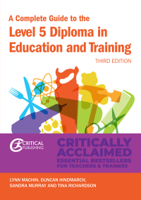 Omslagafbeelding: A Complete Guide to the Level 5 Diploma in Education and Training 3rd edition 9781913063375