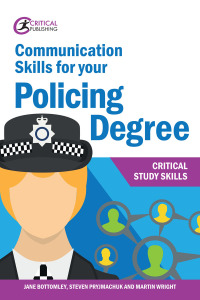Imagen de portada: Communication Skills for your Policing Degree 1st edition 9781913063498