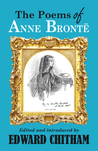 Cover image: The Poems of Anne Brontë 2nd edition
