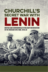 Cover image: Churchill's Secret War With Lenin 9781911512103