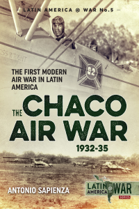 Omslagafbeelding: The Chaco Air War 1932-35 9781911512967