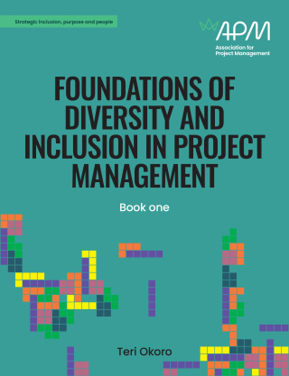 Cover image: Foundations of Diversity and Inclusion in Project Management Book one 1st edition 9781913305512