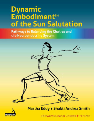 Cover image: Dynamic Embodiment® of the Sun Salutation 9781912085996