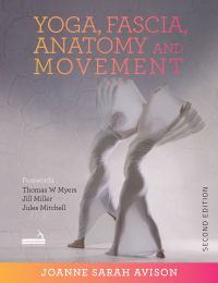 Imagen de portada: Yoga, Fascia, Anatomy and Movement 9781913426040