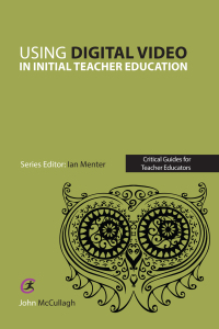 Omslagafbeelding: Using Digital Video in Initial Teacher Education 1st edition 9781913453336