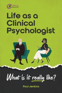 Cover image: Life as a clinical psychologist 1st edition 9781913453374