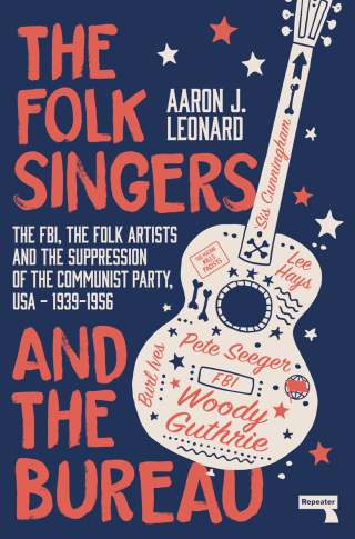 Cover image: The Folk Singers and the Bureau 9781913462000