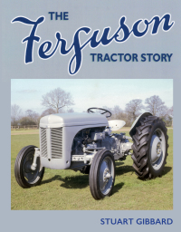 Cover image: The Ferguson Tractor Story 9781912158447