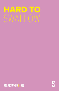 Cover image: Hard to Swallow 1st edition 9781913630249
