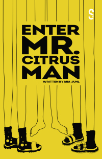 Omslagafbeelding: Enter Mr. Citrus Man 9781913630843