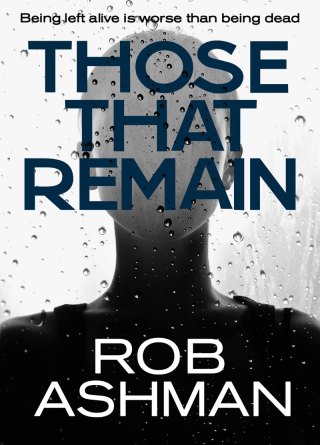 Imagen de portada: Those That Remain 9781913682583