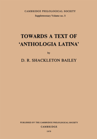 Cover image: Towards a Text of 'Anthologia Latina' 9781913701116