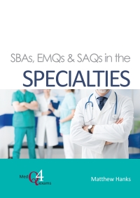 Immagine di copertina: SBAs, EMQs & SAQs in the Specialties 1st edition 9781913755003