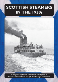 Cover image: Scottish Steamers in the 1930s 9781913797171