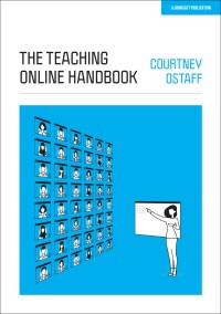 Cover image: The Teaching Online Handbook 9781913622381