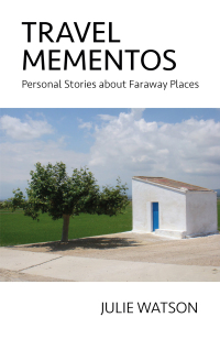 Cover image: Travel Mementos 1st edition 9781913894047