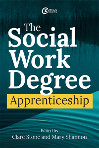 Cover image: The Social Work Degree Apprenticeship 1st edition 9781914171710