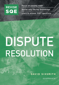 Cover image: Revise SQE Dispute Resolution 9781914213168