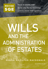 Imagen de portada: Revise SQE Wills and the Administration of Estates 9781914213199