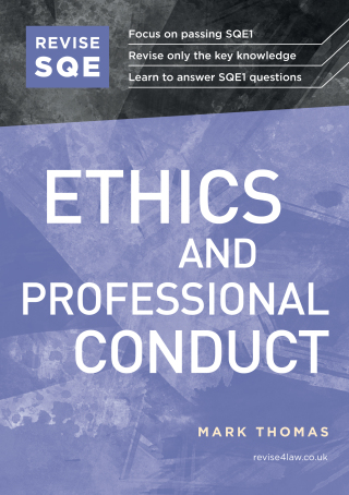 Cover image: Revise SQE Ethics and Professional Conduct 1st edition 9781914213205