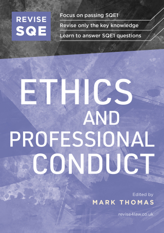 Cover image: Revise SQE Ethics and Professional Conduct 2nd edition 9781914213717