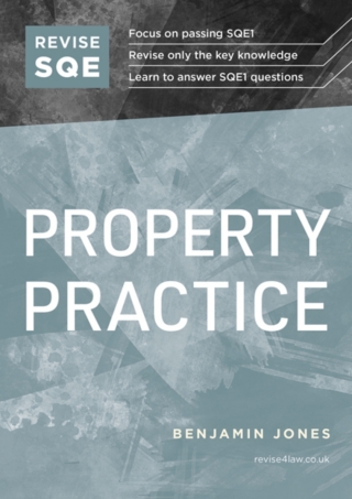 Cover image: Revise SQE Property Practice 2025/26 2nd edition 9781914213779