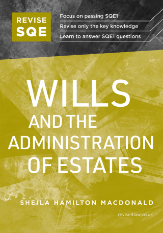 Cover image: Revise SQE Wills and the Administration of Estates 2025/26 2nd edition 9781914213892
