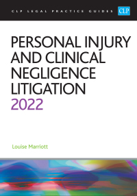 Cover image: Personal Injury and Clinical Negligence Litigation 2022 22nd edition 9781914219740