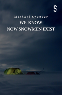 Cover image: We Know Now Snowmen Exist 9781914228049