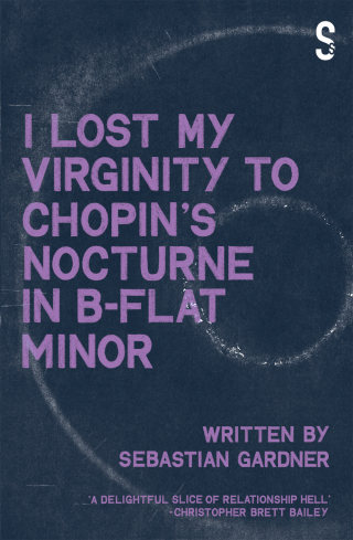 Cover image: 'I Lost My Virginity to Chopin's Nocturne in B-Flat Minor' 9781914228162