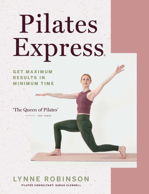 Pilates Express: Get Maximum Results in Minimum Time - FULL INSTANT DOWNLOAD | PDF DOCX EPUB