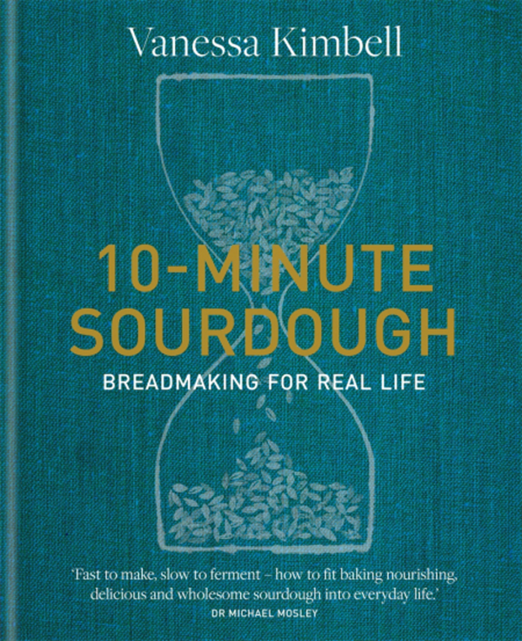 10-Minute Sourdough Breadmaking for Real Life