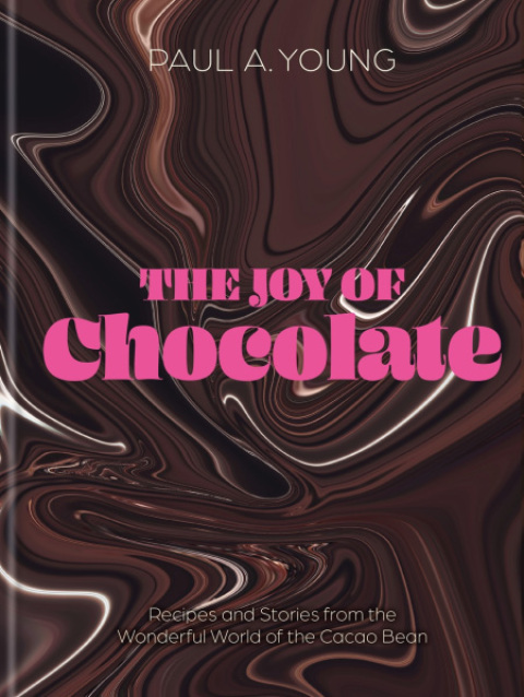 The Joy of Chocolate: Recipes and Stories from the Wonderful World of the Cacao Bean - FULL INSTANT DOWNLOAD | PDF DOCX EPUB