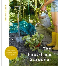 Cover image: The First-Time Gardener 9781914239595