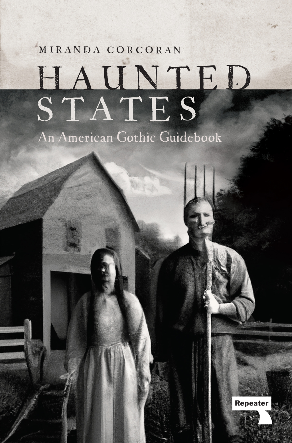 Haunted States An American Gothic Guidebook