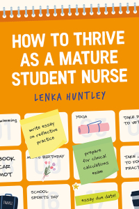 Omslagafbeelding: How to Thrive as a Mature Student Nurse 9781914962080